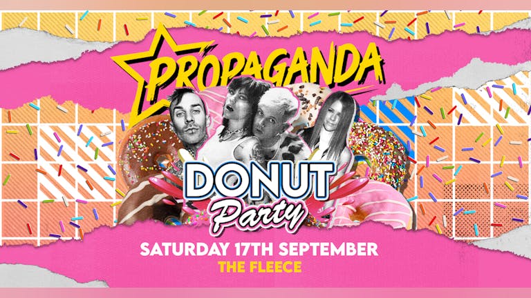 TONIGHT - Propaganda Bristol - Donut Party!