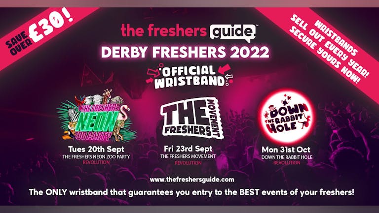 Derby Freshers Guide Wristband Bundle 2022 | The OFFICIAL & BIGGEST Events of Derby Freshers Week! Derby Freshers 2022- LAST 100 WRISTBANDS REMAINING!