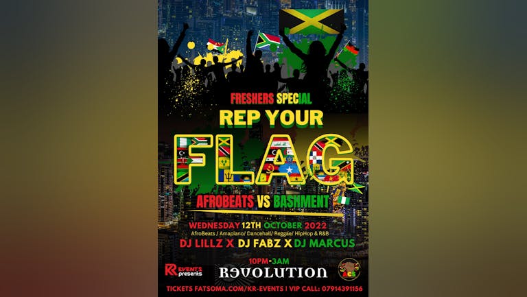 REP YOUR FLAG : Freshers Special  @ Revolution 