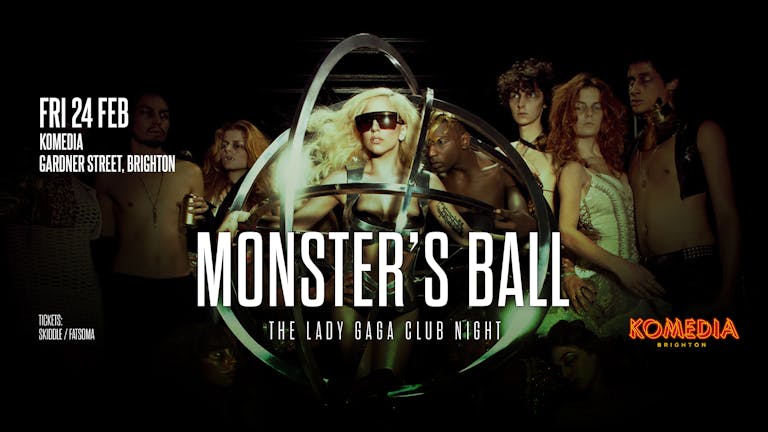  Monster's Ball: The Lady Gaga Club Night (Brighton)