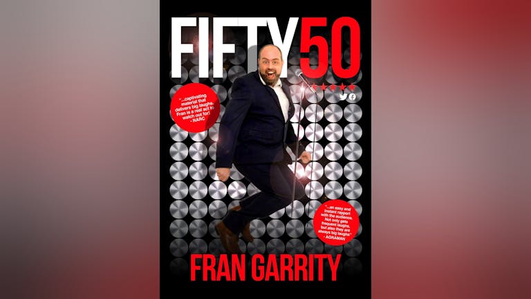 Hullarious Fringe: Fran Garrity: FIFTY/50