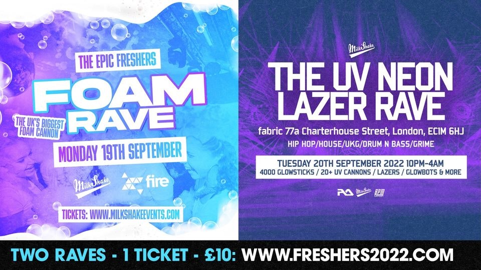 2 Raves – 1 Ticket | Foam Rave & UV Neon Rave! |  Freshers 2022