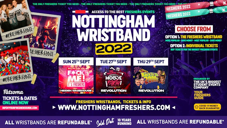 ⚠️ 90% SOLD OUT ⚠️ - Trent Freshers Wristband 2022  - The BIGGEST Events in Nottingham's BEST Clubs / Nottingham Freshers 2022