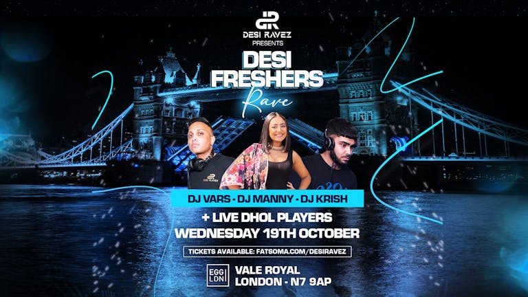 Desi Freshers Rave London