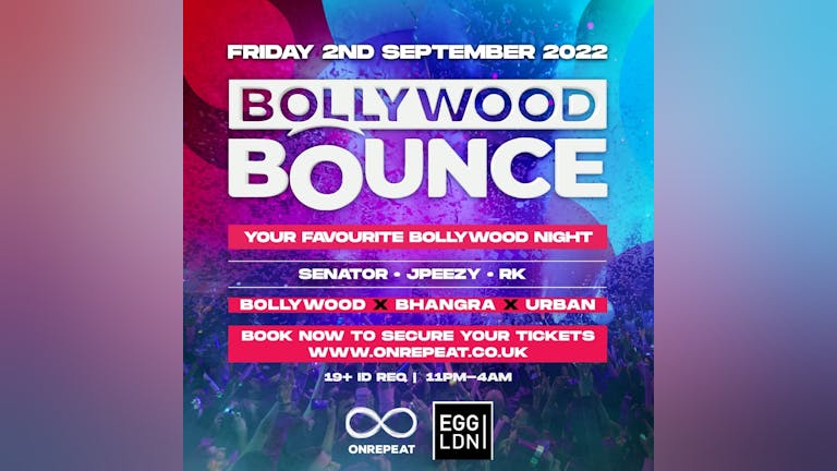 😍 Your Favourite Bollywood Night: Bollywood Bounce ❤️ NEARLY SOLD OUT