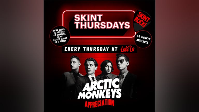 Skint Thursday - Arctic Monkey's Appreciation 
