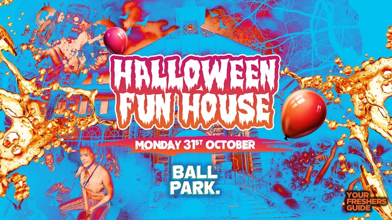 Halloween Fun House | Liverpool Freshers 2022 - FINAL 75 TICKETS 🚨