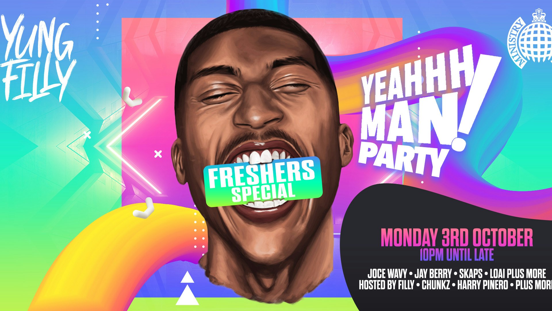 Yung Filly Presents: The YEAHHH MAN Party ‘FRESHERS TAKEOVER’ | Ft Special Guests