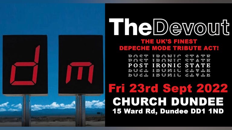 THE DEVOUT - Depeche Mode Tribute  + Post Ironic State 