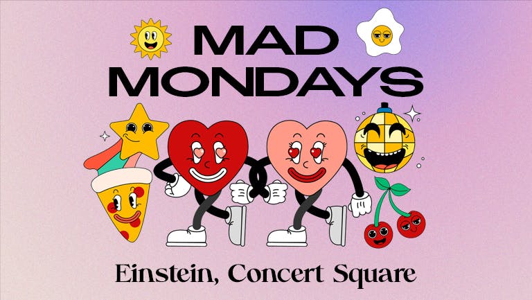 MAD MONDAYS - Concert Square's Biggest Monday Night - Win a TV & Win This Week's Rent! MASSIVE MUSIC QUIZ followed by HARRY STYLES VS TAYLOR SWIFT DISCO & BANGERS