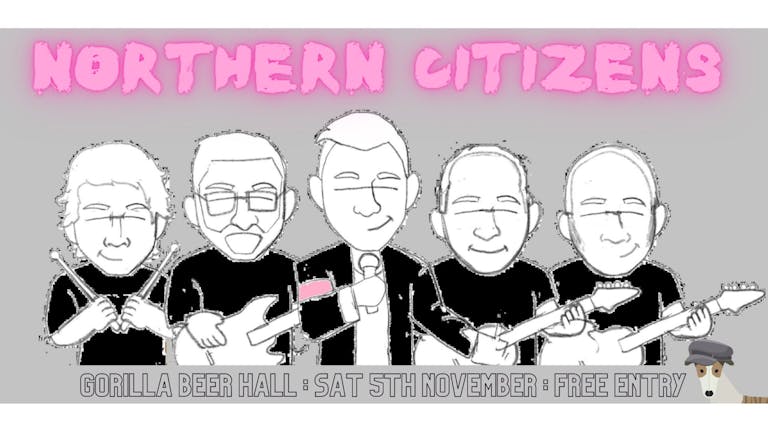 Northern Citizens FREE ENTRY