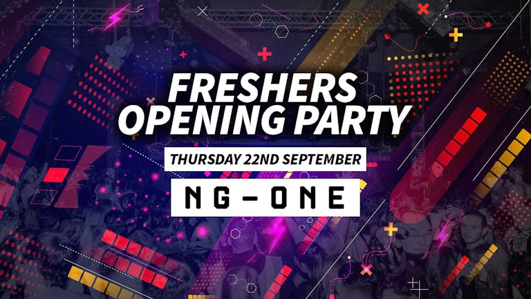 Freshers Opening Party | NG-One