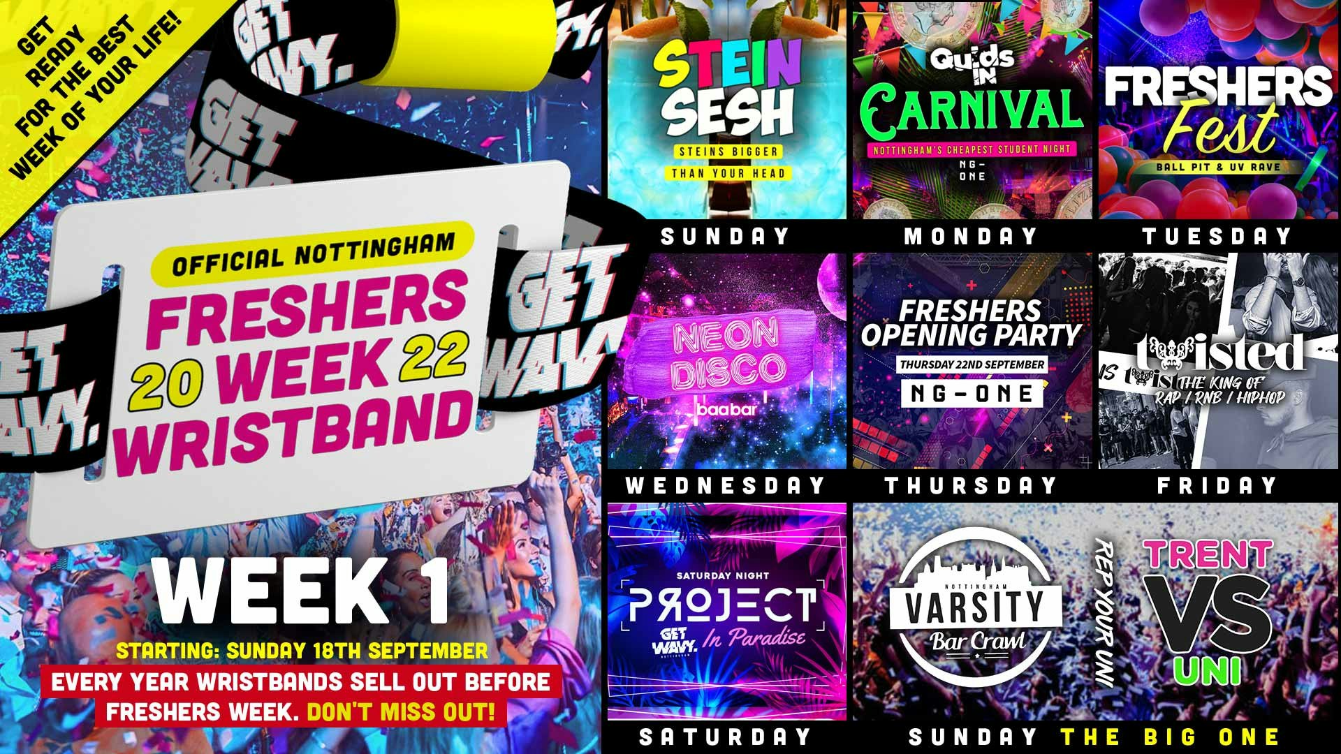 Official Nottingham Freshers Wristband 2022 [WEEK ONE] – HOSTED BY Get Wavy. [90% SOLD OUT]