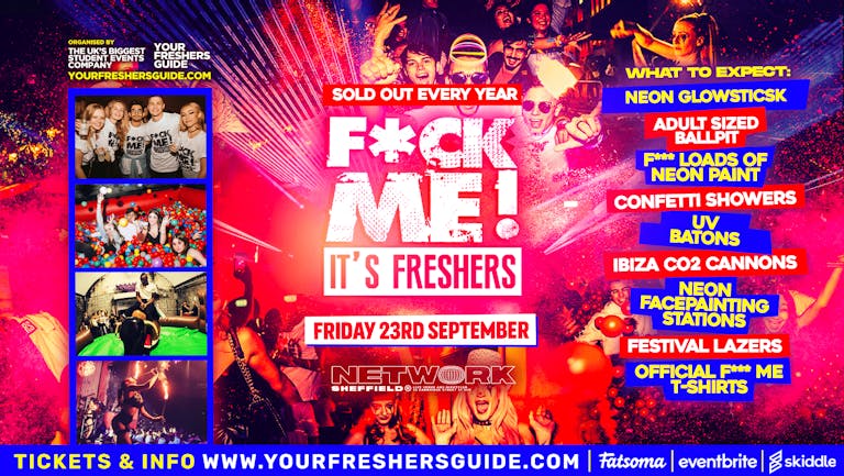 [FREE ENTRY] F*CK ME It's Freshers | Sheffield Freshers 2022