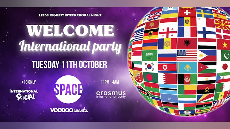 Welcome International Party - Leeds
