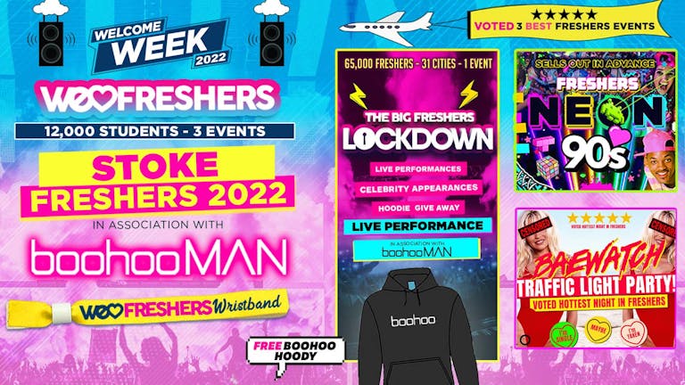 WE LOVE STOKE FRESHERS ULTIMATE WRISTBAND 2022! In Association With BoohooMAN - 90% SOLD OUT!!