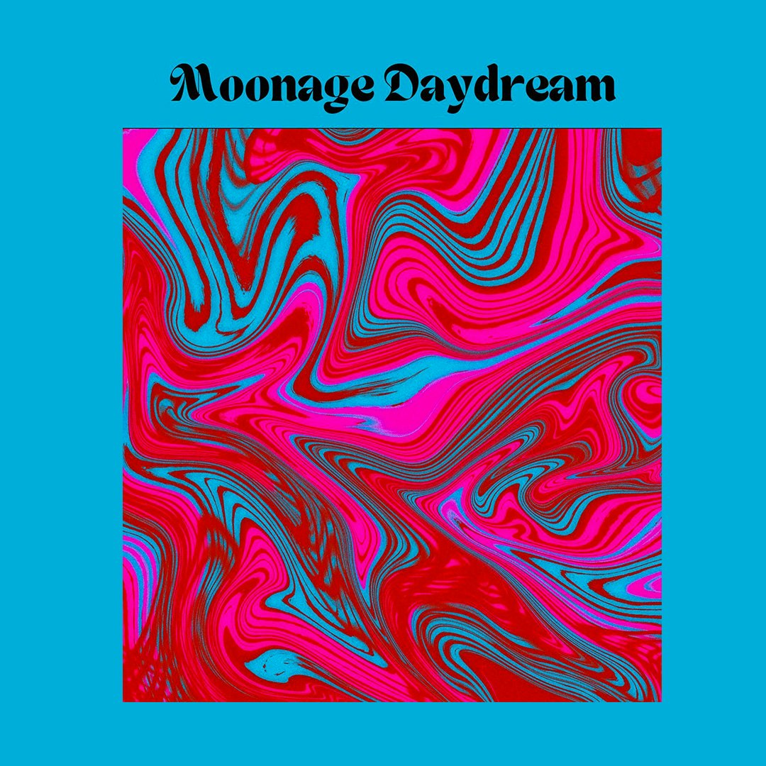 MOONAGE DAYDREAM