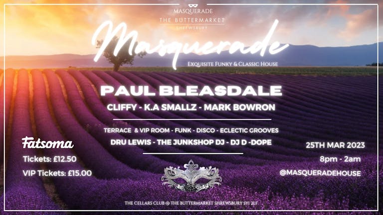 Masquerade Presents The Spring Party feat. Paul Bleasdale