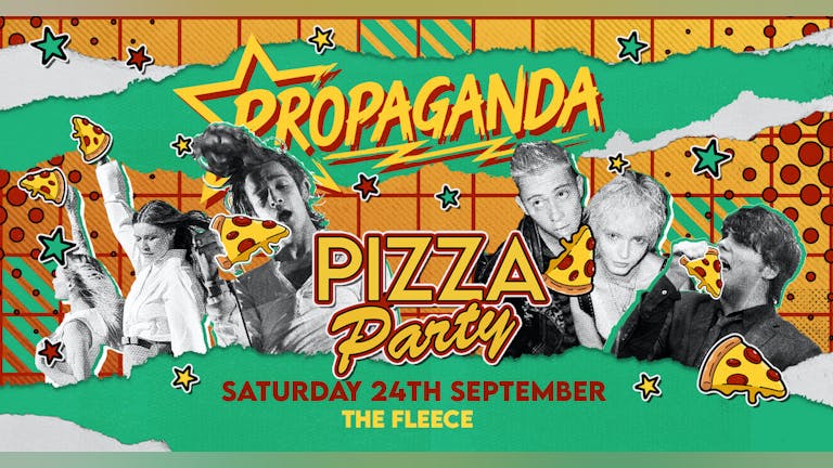TONIGHT- FREE PIZZA - Propaganda Bristol