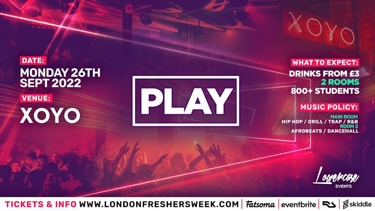 ⚠️FRESHERS PART 2⚠️ Play London - The Biggest Weekly Monday Student Night - London Freshers 2022