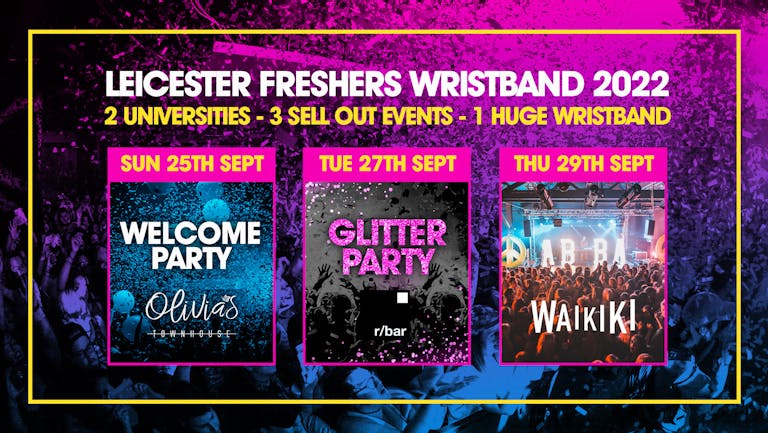 Leicester Freshers - FRESHERS WELCOME PARTY at OLIVIAS - Sunday 25th September [LAST TICKETS]