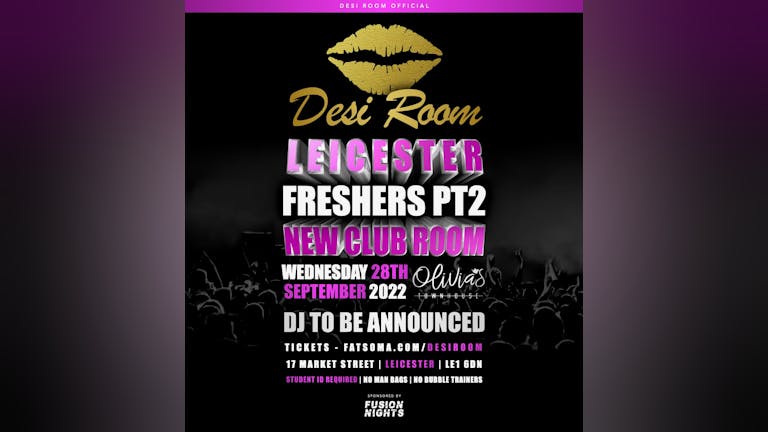Desi Room, Leicester - FRESHERS 2022 - TICKETS AVAILABLE ON DOOR