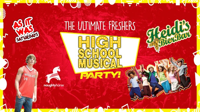 HIGH SCHOOL MUSICAL Party - FINAL 100 TICKETS! [Naughty Horse]