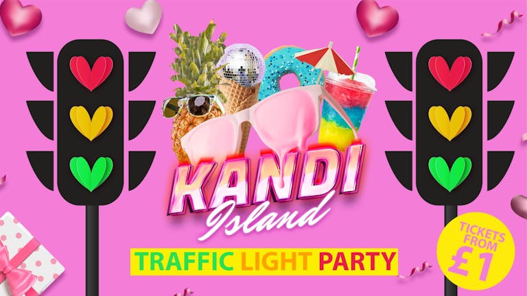 KANDI ISLAND - £1 TICKETS & FREE SWEETS | TRAFFIC LIGHT PARTY! | FRIDAYS @ CARGO | 30th SEPTEMBER