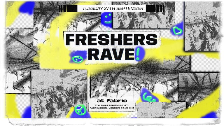 The KCL Freshers Rave 2022  - BOOK NOW! 