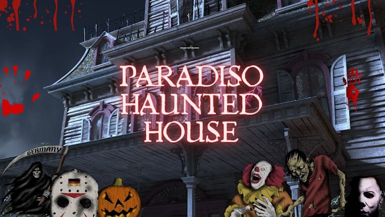 Paradiso Haunted House 🎃 Thu 27th Oct at Le Fez, Putney | £3 Drinks
