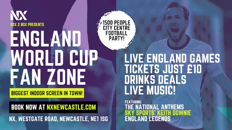 NX England World Cup Fanzone - England vs Wales
