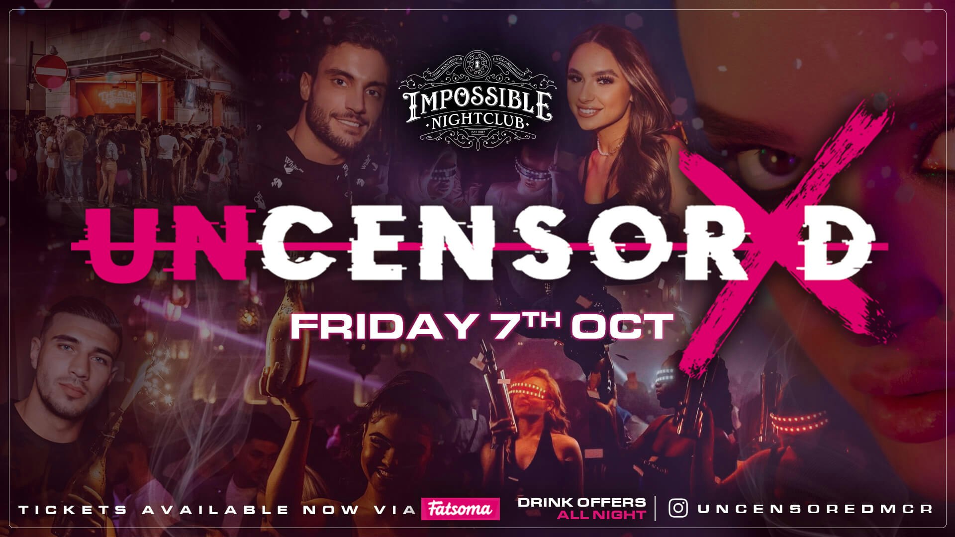 UNCENSORED FRIDAYS 🔞 IMPOSSIBLE !! Manchester’s Hottest & Biggest Friday Night 😈