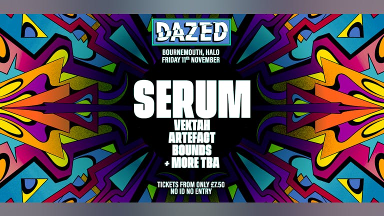 DAZED Presents Serum