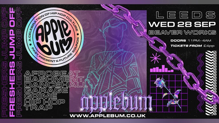 Applebum / Leeds / Beaverworks / Hip Hop Freshers Jump Off