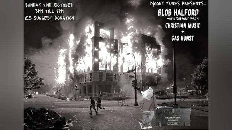 Noony Tunes presents Blob Halford // Christian Music // Gas Kunst