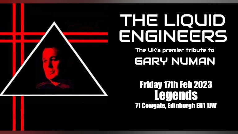 THE LIQUID ENGINEERS - The UK's Premier Gary Numan Tribute!