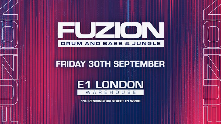 Fuzion - Drum n Bass & Jungle | Live from E1 London - Tickets out now 💦