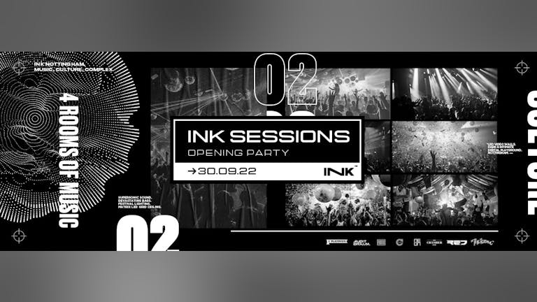 ◢ [ Ink™ ] -  Ink Sessions / Fri 30th Sept [Last Tickets]