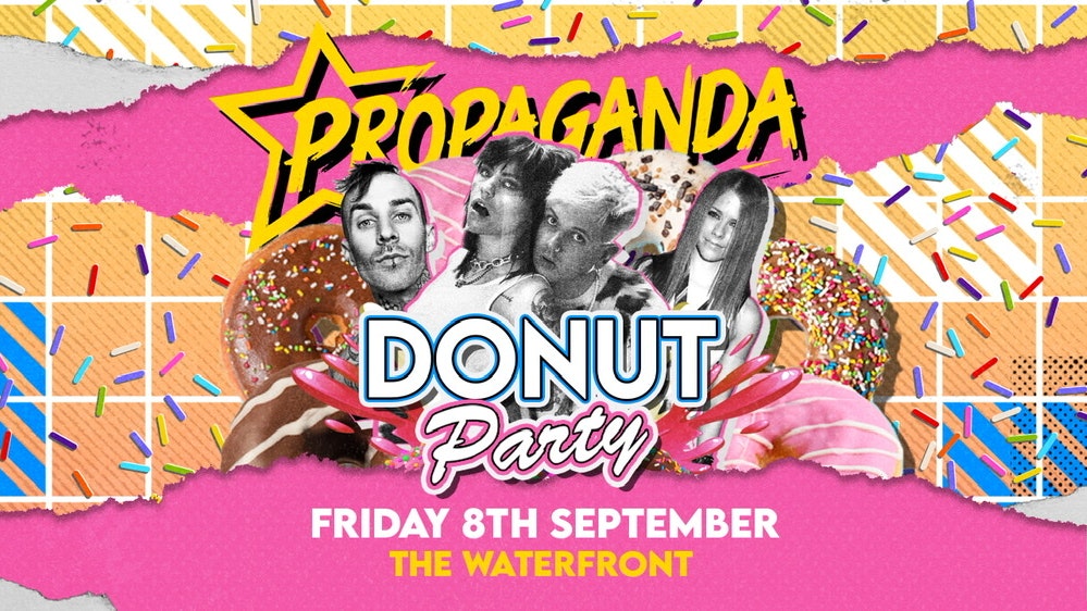 TONIGHT! Propaganda Norwich- Donut Party