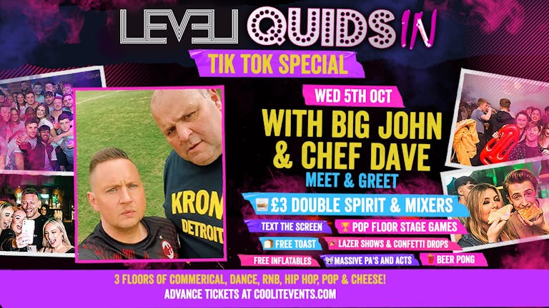 Quids In Wednesdays : TIK TOK Special with BIG JOHN & CHEF DAVE!