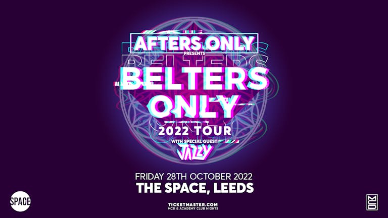 Paradiso Fridays at Space Halloween Special Presents Belters Only - 28th October - FINAL RELEASE TICKETS