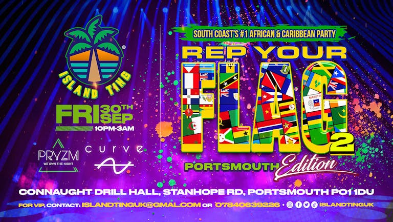 Island Ting (Portsmouth) REP YOUR FLAG 2 🌴