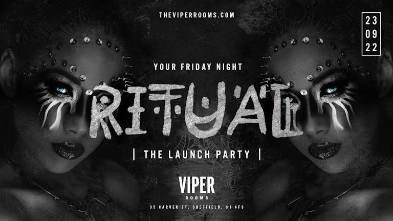 Ritual Fridays | LAUNCH PARTY