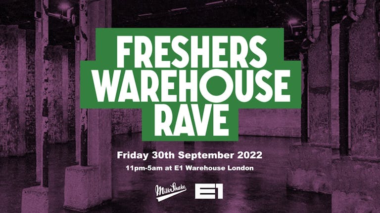 CUSU Freshers Warehouse Rave Takeover