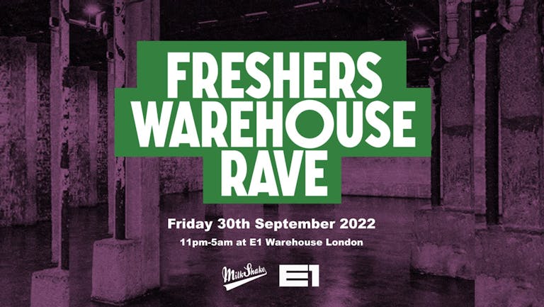 CUSU Freshers Warehouse Rave Takeover