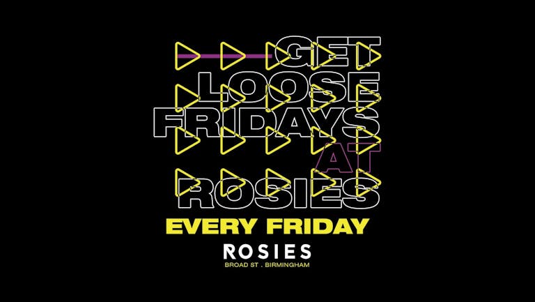 Rosies Fridays 23|9|22