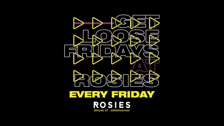 Rosies Fridays 30|9|22