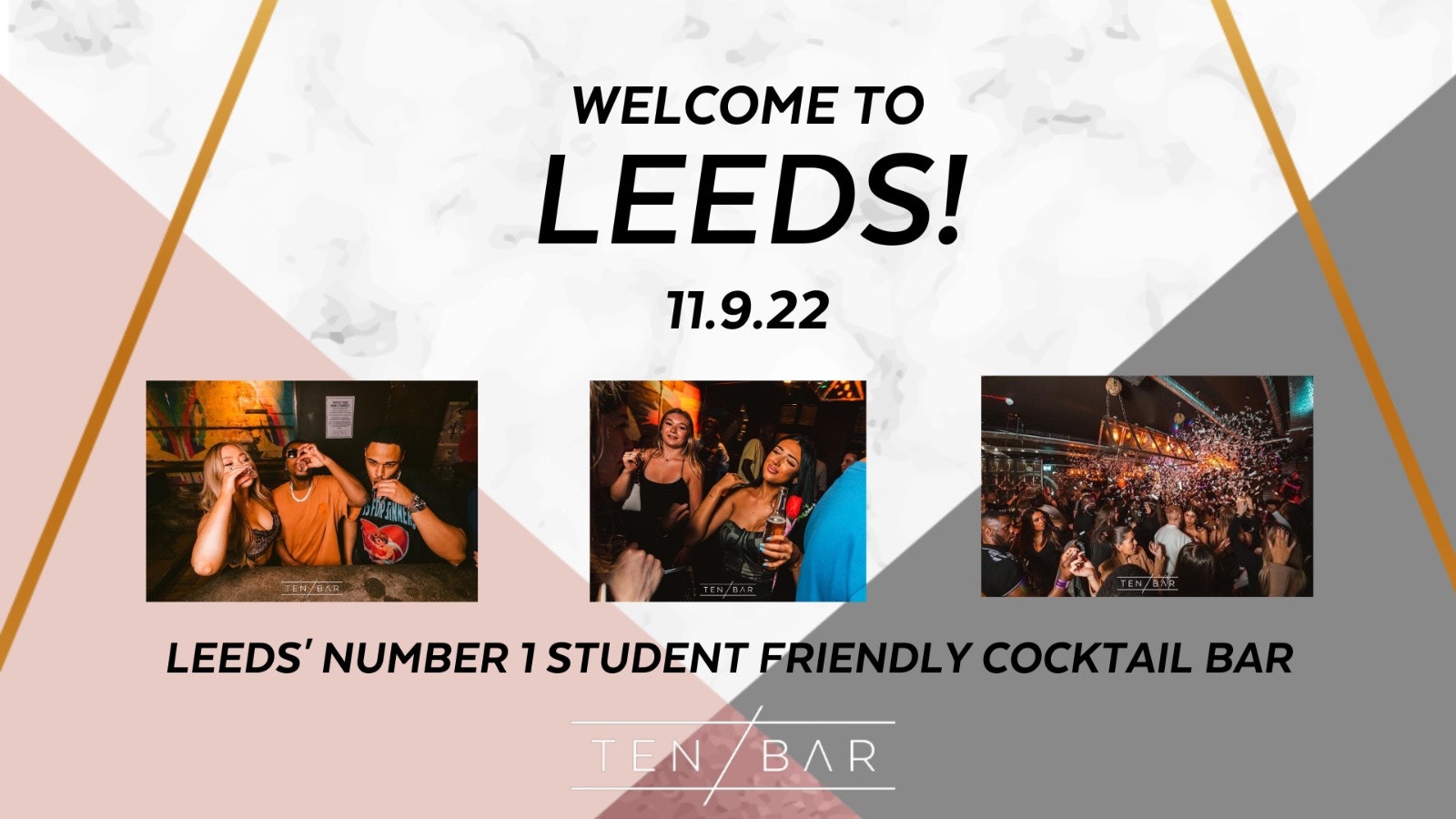 Freshers – Welcome to Leeds Party (Free Entry All Night Long. Open From 10pm. £3.50 doubles, 2-4-1 Cocktails)