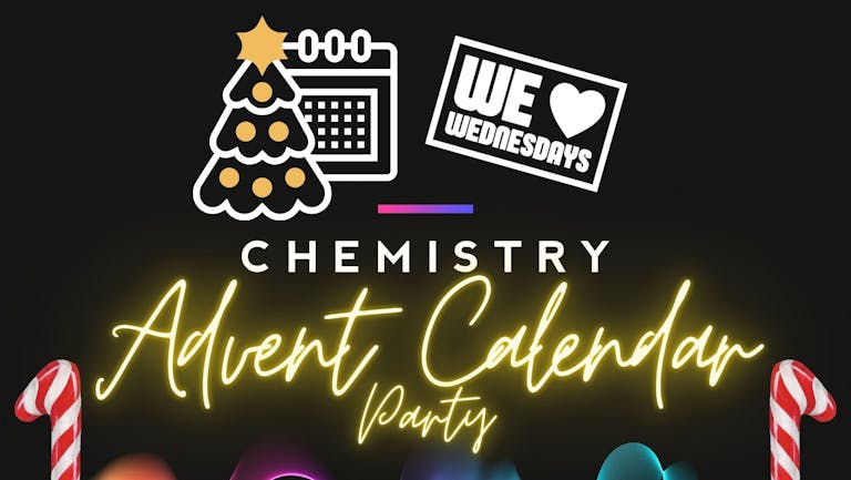 CHEMISTRY | Wednesday 30th November ​🍫​ ADVENT CALENDAR PARTY!