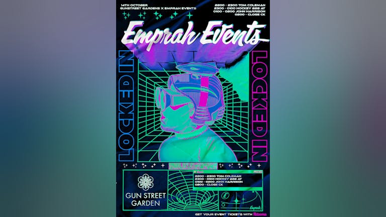 Emprah Events Presents; Locked In